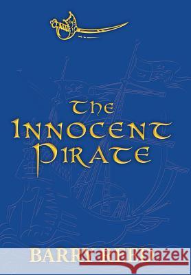 The Innocent Pirate B. G. Reed 9781426915642  - książka