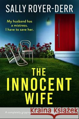 The Innocent Wife: A completely gripping and unputdownable domestic thriller Sally Royer-Derr 9781805088325 Storm Publishing Ltd - książka