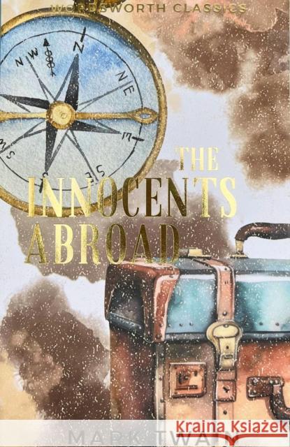 The Innocents Abroad Mark Twain 9781840226362 Wordsworth Editions Ltd - książka