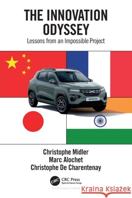 The Innovation Odyssey: Lessons from an Impossible Project Christophe Midler Marc Alochet Christophe d 9781032387468 Taylor & Francis Ltd - książka