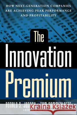 The Innovation Premium Ronald Jonash, Tom Sommerlatte 9780738203607 INGRAM PUBLISHER SERVICES US - książka