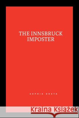The Innsbruck Imposter Oheta Sophia 9789145494578 OS Pub - książka