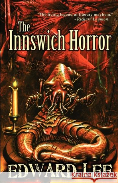 The Innswich Horror Lee, Edward 9781936383115  - książka