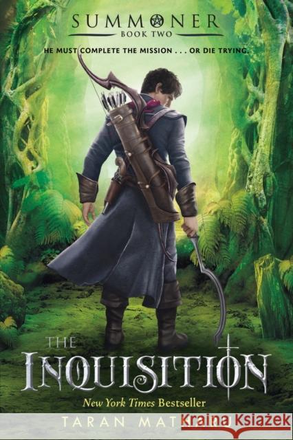 The Inquisition: Summoner: Book Two Taran Matharu 9781250115218 Square Fish - książka