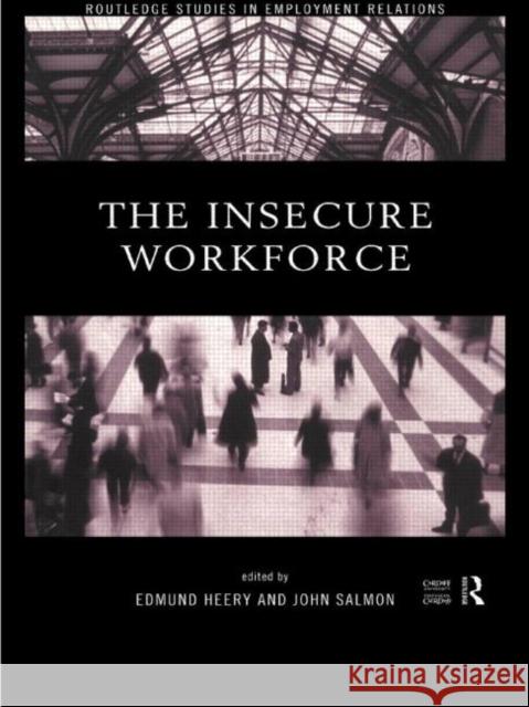 The Insecure Workforce Edmund Heery Professor Edmund Heery John Salmon 9780415186704 Taylor & Francis - książka
