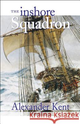 The Inshore Squadron Alexander Kent 9780935526684 McBooks Press - książka