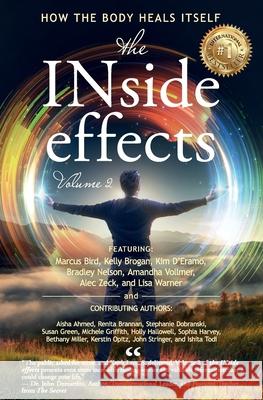 The INside effects: How the Body Heals Itself, Volume 2 Marcus Bird Kelly Brogan Kim D'Eramo 9781957972053 Babypie Publishing - książka