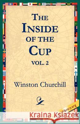 The Inside of the Cup Vol 2. Winston Churchill 9781595401403 1st World Library - książka