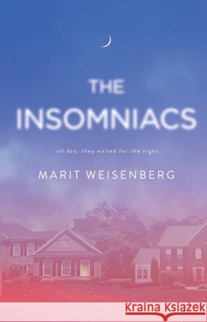 The Insomniacs Marit Weisenberg 9781250257376 Flatiron Books - książka