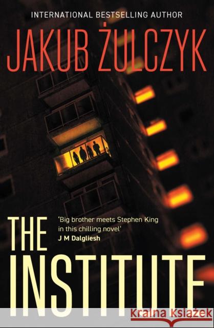 The Institute: From the bestselling author of Blinded by the Lights Jakub Zulczyk 9781789558999 Legend Press Ltd - książka