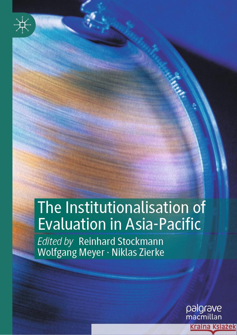 The Institutionalisation of Evaluation in Asia-Pacific  9783031369179 Springer International Publishing - książka