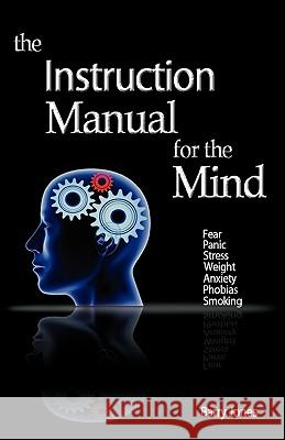The Instruction Manual for the Mind Jones, Barry 9781845494230 Arima Publishing - książka