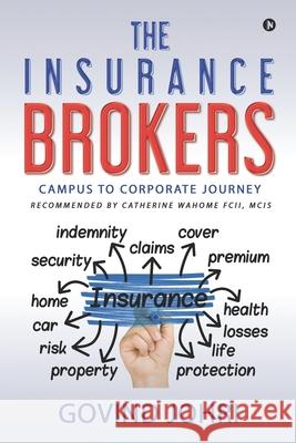 The Insurance Brokers: Campus to Corporate Journey Govind Johri 9781637814284 Notion Press - książka