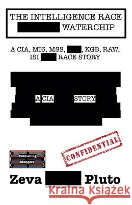 The Intelligence Race: Waterchip Zeva Pluto 9789363566873 Publishing Mongers - książka