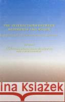 The Interactions Between Sediments and Water International Symposium on Interactions 9780792347156 Kluwer Academic Publishers - książka