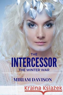 The Intercessor Miss Miriam Davison 9781495473265 Createspace - książka