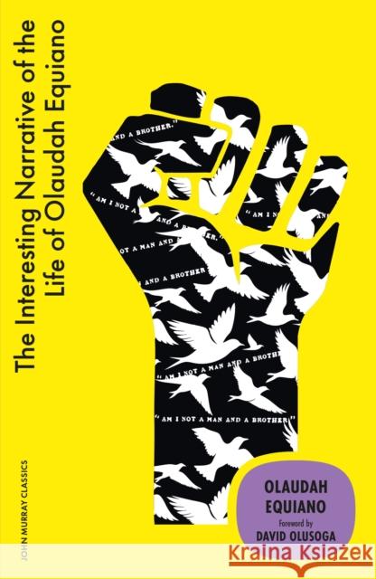 The Interesting Narrative of the Life of Olaudah Equiano Olaudah Equiano 9781399827782 John Murray Press - książka