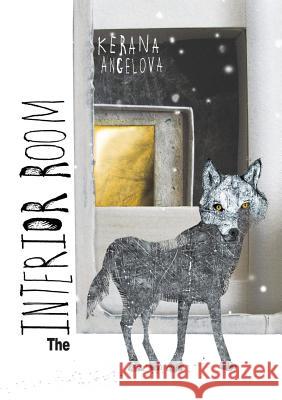 The Interior Room Kerana Angelova Christopher Buxton 9781936628469 Accents Publishing - książka