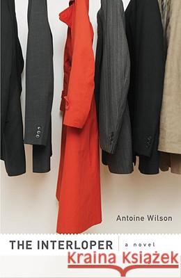 The Interloper Antoine Wilson 9781590512630 Handsel Books - książka