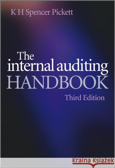 The Internal Auditing Handbook K H Spencer Pickett 9780470518717  - książka