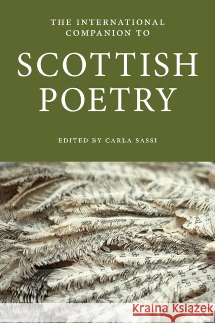 The International Companion to Scottish Poetry Carla Sassi 9781908980151 Association for Scottish Literary Studies - książka