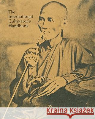 The International Cultivators Handbook: Coca, Opium & Hashish William Daniel Drake 9781453816295 Createspace - książka