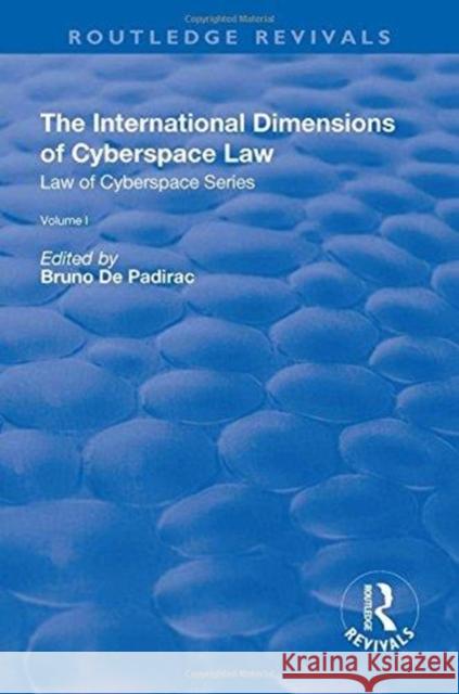 The International Dimensions of Cyberspace Law  9781138743175 Routledge Revivals - książka