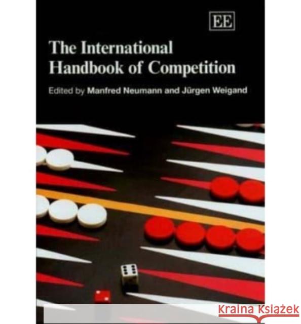 The International Handbook of Competition  9781845428587 Edward Elgar Publishing Ltd - książka