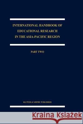 The International Handbook of Educational Research in the Asia-Pacific Region J. P. Keeves R. Watanabe 9789048161676 Not Avail - książka