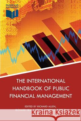 The International Handbook of Public Financial Management Richard Allen 9780230300248 PALGRAVE MACMILLAN - książka