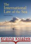 The International Law of the Sea Yoshifumi (University of Copenhagen) Tanaka 9781316516881 Cambridge University Press