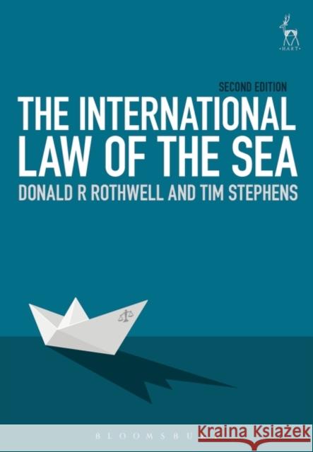 The International Law of the Sea Rothwell, Donald R. 9781782256847 Bloomsbury Publishing PLC - książka