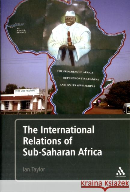 The International Relations of Sub-Saharan Africa Ian Taylor 9780826434012  - książka