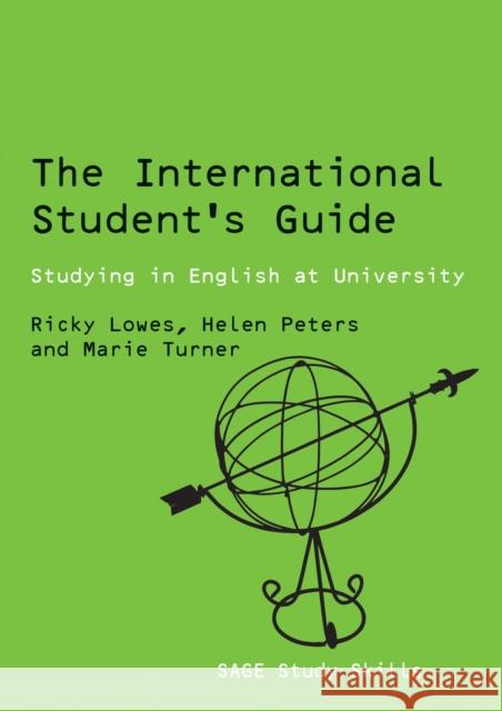 The International Student′s Guide: Studying in English at University Lowes, Ricki 9780761942528 Sage Publications - książka