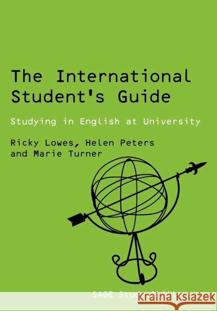 The International Student's Guide: Studying in English at University Lowes, Ricky 9780761942535  - książka