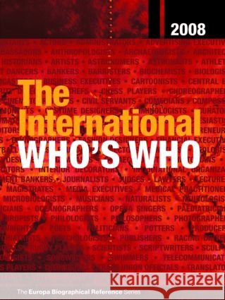 The International Who's Who 2008  9781857434156 Routledge - książka