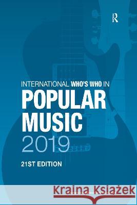 The International Who's Who in Classical/Popular Music Set 2019 Europa Publications 9781857439878 Routledge - książka