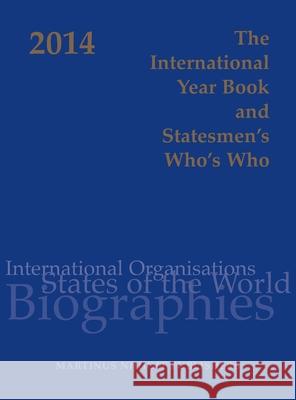 The International Year Book and Statesmen's Who's Who 2014 Jennifer Dilworth 9789004243743 Martinus Nijhoff Publishers / Brill Academic - książka