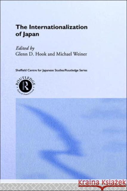 The Internationalization of Japan Glenn D. Hook 9780415071383 Routledge - książka