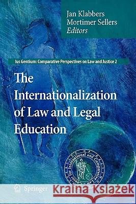 The Internationalization of Law and Legal Education Springer 9789048181407 Springer - książka