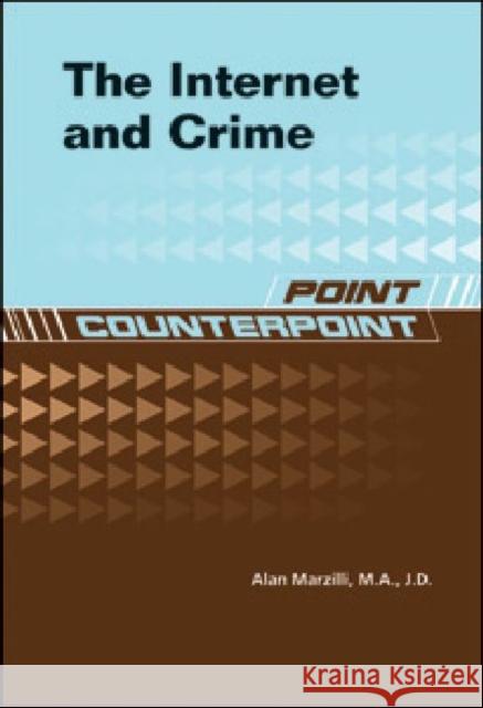 The Internet and Crime Alan Marzilli 9781604135060 Chelsea House Publications - książka