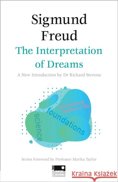 The Interpretation of Dreams (Concise Edition) Sigmund Freud 9781804177921 Flame Tree Publishing - książka