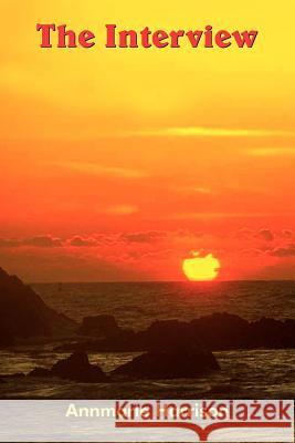 The Interview Annmarie Harrison 9781420847055 Authorhouse - książka