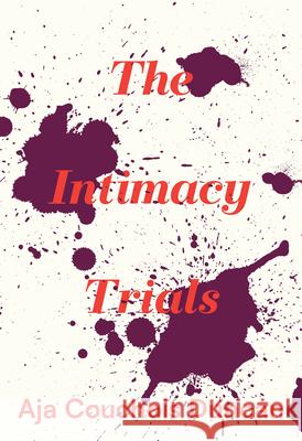 The Intimacy Trials Aja Couchois Duncan 9780226848105 University of Chicago Press - książka