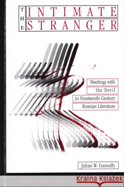 The Intimate Stranger: Meetings with the Devil in Nineteenth-Century Russian Literature Beyer Jr, Thomas R. 9780820455167 Peter Lang Publishing Inc - książka