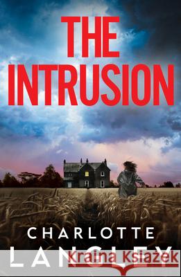The Intrusion Charlotte Langley 9781915798848 Bedford Square Publishers - książka