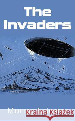 The Invaders Murray Leinster 9781483702414 Spastic Cat Press - książka