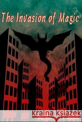 The Invasion Of Magic Simonette, Allison 9781548560294 Createspace Independent Publishing Platform - książka