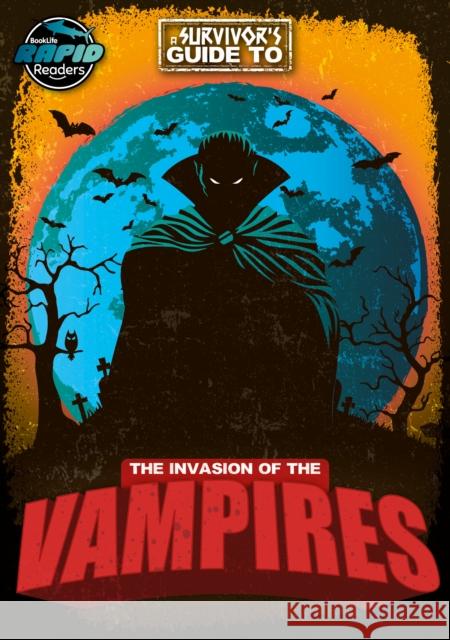 The Invasion of the Vampires Hermione Redshaw Drue Rintoul  9781801558853 BookLife Publishing - książka