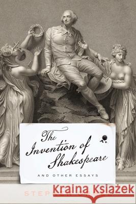 The Invention of Shakespeare, and Other Essays  9780812253740 University of Pennsylvania Press - książka